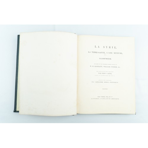 133 - LA SYRIE, 
LA TERRE-SAINTE, L’ASIE MINEURE, ILLUSTRÉES, W.H. BARTLETT, WILLIAM PURSER, THE ILLUSTRAT... 