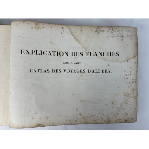 138 - EXPLICATION 
DES PLANCHES COMPOSANT L’ATLAS DES VOYAGES D’ALI BEY, ATLAS VOLUME ONLY, EARLY 19TH CEN... 