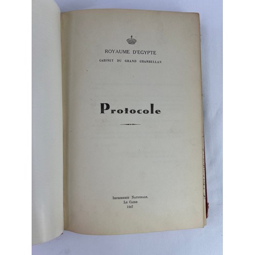 183 - A PRINTED BOOK IN FRENCH
ROYAUME D’EGYPTE
CABINET DU GRAND CHAMBELLAN
PROTOCOLE
QAIRO, 1947.   First... 