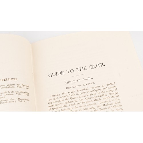 16 - A GUIDE TO THE QUTB, DELHI, by  J.A. PAGE, PUBLISHED BY DELHI MANAGER OF PUBLICATIONS, 1938
An Engli... 