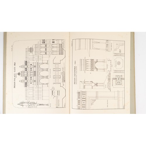 21 - THE DESIGN DEVELOPMENT OF INDIAN ARCHITECTURE, BY CLAUDE BATLEY, F.R.I.B.A, PROFESSOR OF ARCHITECTUR... 