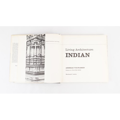 23 - LIVING ARCHITECTURE: INDIAN, BY ANDREAS VOLWAHSEN, PREFACE BY WALTER HENN, ENGLISH TRANSLATION BY AN... 