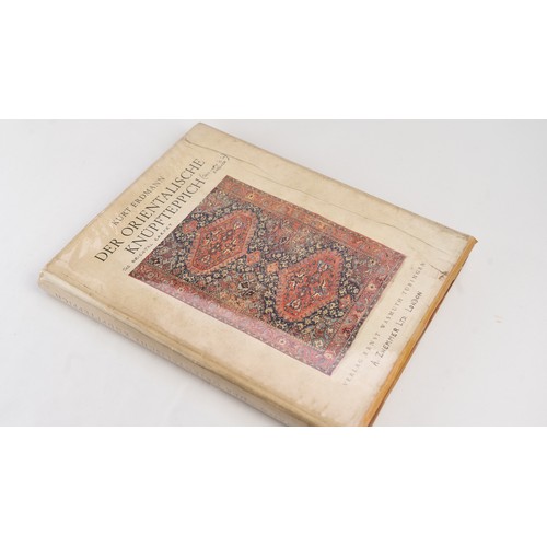 70 - DER ORIENTALISCHE KNÜPFTEPPICH (ORIENTAL KNOTTED CARPETS), by KURT ERDMANN, PUBLISHED BY VERLAG ERNS... 