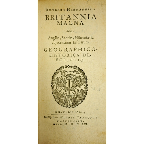 117 - Hermann (Rutger), Britannia Magna sive Angliae, Scotiae, Hiberniae & adjacentium Insularum Geographi... 