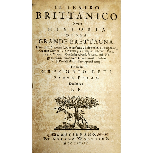 136 - Leti (Gregorio), Del teatro Britannico overo historia della Grande Brettagna..., 5 vol., half titles... 