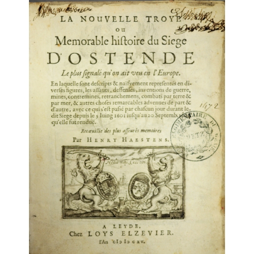 158 - Haestens (Henrik van), La Nouvelle Troye, ou Memorable Histoire du Siege d'Ostende...., FIRST EDITIO... 