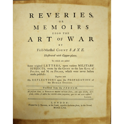 203 - Saxe (Maurice, Comte de), Reveries, or Memoires upon the Art of War, FIRST ENGLISH EDITION, 40 engra... 