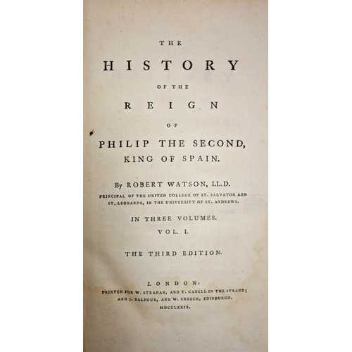 251 - Watson (Robert) , The History of Reign Phillip Second, 3 vol.,half-titles, contemporary speckled cal... 