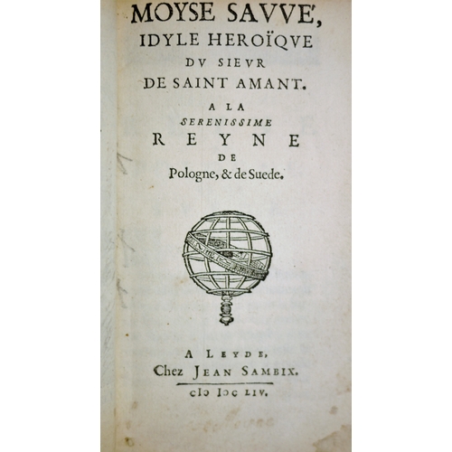 339 - Saint Amant (Marc Antoine, Sieur de), Moyse Sauve, idyle heroïque, additional engraved title, woodc... 