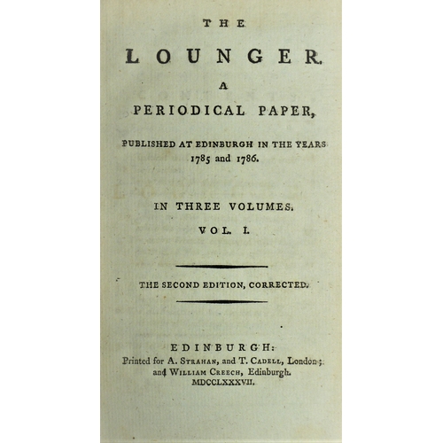 84 - Mackenzie (Henry) et al, The Lounger. A Periodical Paper, second edition, 3 vol., half titles, ex-li... 