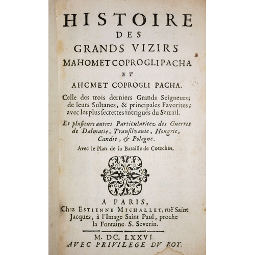 647 - Chassepol (François de), Histoire des grands vizirs Mahomet Coprogli Pacha et Ahcmet Coprogli Pacha,... 