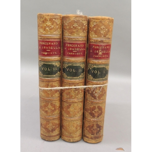 25 - Prescott, Ferdinand and Isabella in three volumes leather bindings