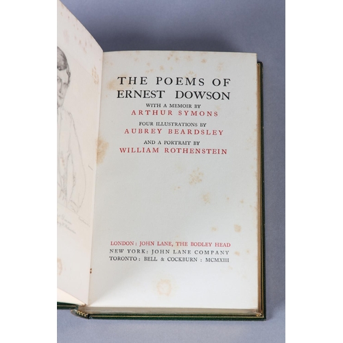 44 - DOWSON, ERNEST - THE POEMS OF ERNEST DOWSON WITH A MEMOIR, four illus. by Aubrey Beardsley and portr... 