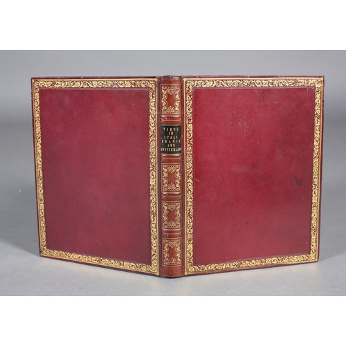 20 - BINDINGS - VIEWS IN ITALY, FRANCE AND SWITZERLAND, 50 engraved plates, fine red morocco, tooled in g... 