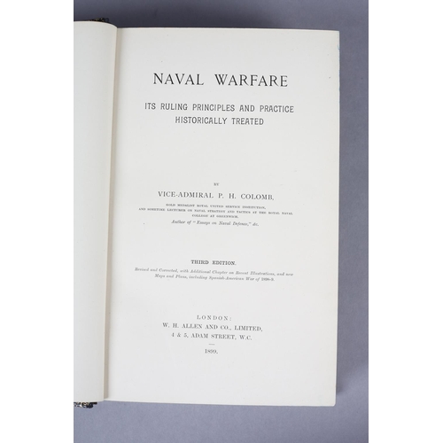 191 - COLOMB, VICE-ADMIRAL P H -NAVAL WARFARE - 3rd ed. 1899, pub. W H Allen & Co Ltd, London, dark blue c... 