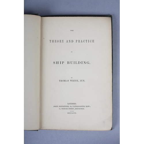 192 - YOUNG, ARTHUR - NAUTICAL DICTIONARY DUNDEE,  1846, White, Thomas - The Theory and Practice of Shipbu... 