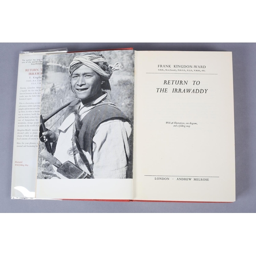 125 - KINGDON-WARD, F - RETURN TO THE IRRAWADDY, 1st ed. 1956, pub. Andrew Melrose, London, black and whit... 