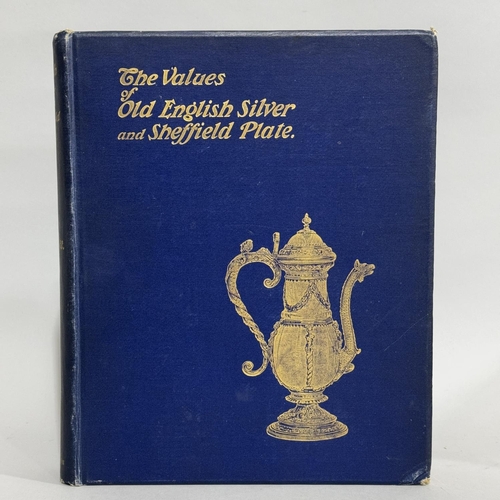 60B - 'Values of Old English Silver and Sheffield Plate' by J.W. Caldicott, 1906 blue cloth and pictorial ... 