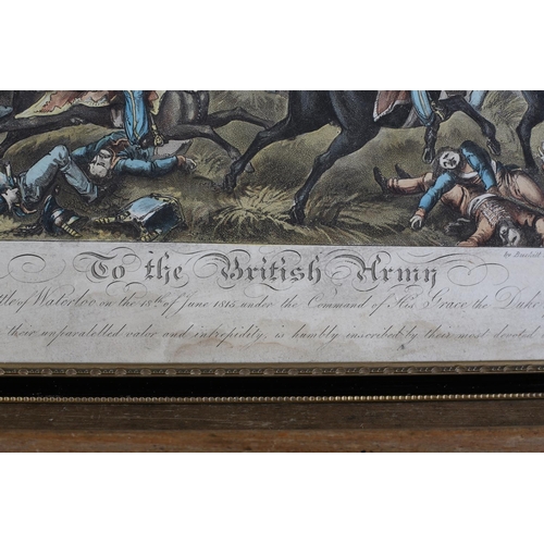 481 - TO THE BRITISH ARMY - AFTER WM HEATH the Battle of Waterloo, coloured engraving, pub. by Burkitt & H... 