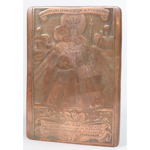 42 - A MID 17TH CENTURY COPPER PRINTING PLATE engraved with the Virgin Mary and inscribed 'Consolatrix Af... 
