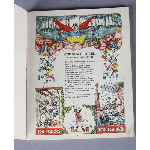 18 - STRUWWELHITLER, A Nazi Story Book by Doktor Schrecklichkiet, [i.e Robert & Philip Spence](cover titl... 
