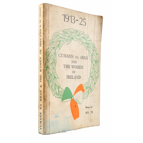 314 - Conlon, Lil. Cumann na mBan and Women of Ireland 1913-25, Kilkenny People, 1969, first edition, prin... 