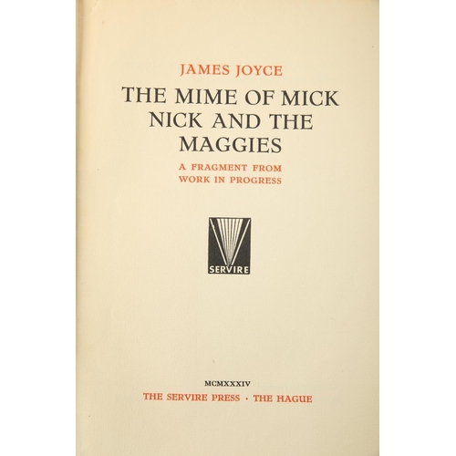 402 - Joyce, James. The Mime of Mick, Nick and the Maggies. A Fragment from a Work in Progress. Servire Pr... 