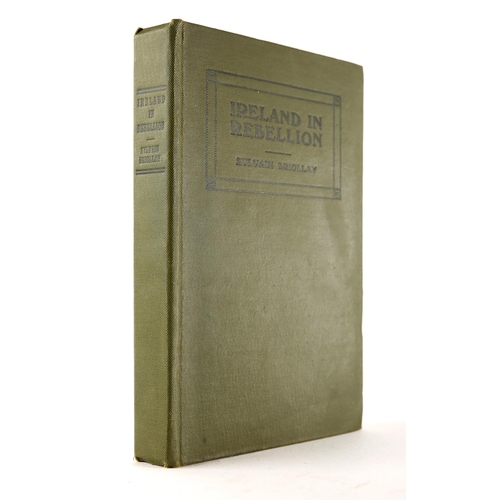 90A - Briollay, Sylvain. Ireland in Rebellion, presentation copy to Sean McEntee, Talbot Press Dublin, 192... 