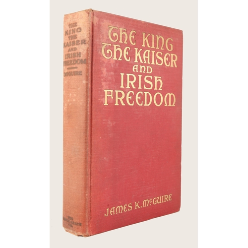 81 - 1915, Ex-Libris, Chief Secretary's Office, Dublin Castle. McGuire, James K. The King, The Kaiser and... 