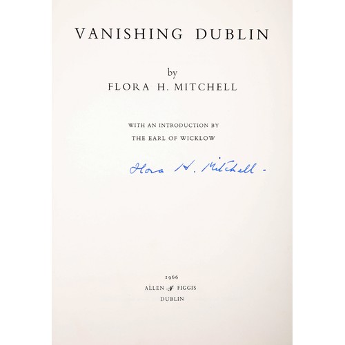 193 - Mitchell, Flora. Vanishing Dublin, signed. 1966, Dublin: Allen & Figgis, first and only edition, sig... 