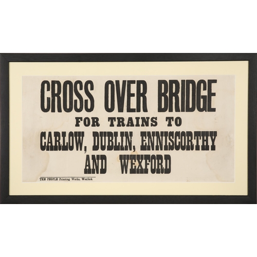 295 - Irish Railway memorabilia, Cross Over Bridge - For Trains To - Carlow, Dublin, Enniscorthy - and Wex... 