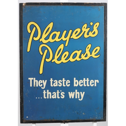 646 - A VINTAGE METAL ADVERTISEMENT SIGN inscribed 'Players Please They Taste Better That Way'
91cm (h) x ... 