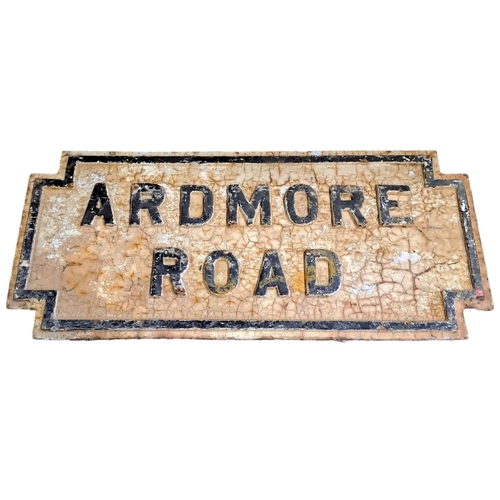 429 - A 19TH CENTURY CAST IRON STREET SIGN inscribed 'Ardmore Road' 
24cm (h) x 74cm (w)