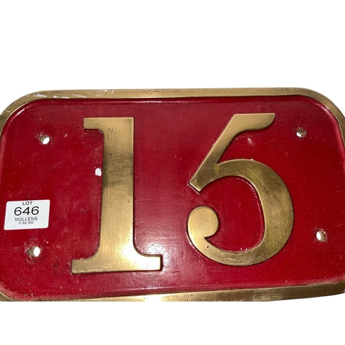 646 - LOCOMOTIVE CABSIDE NUMBER PLATE 15 25cm (h) x 43cm (w)