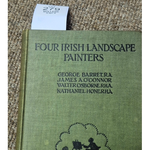 279 - FOUR IRISH LANDSCAPE PAINTERS 
by Thomas Bodkin Dublin 1920
This copy inscribed by the author Thomas... 