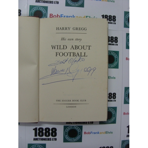 70 - AUTOGRAPHED FOOTBALL BOOK, 1962, a hand signed (by subject) edition of the Soccer Book Club 'Wild Ab... 