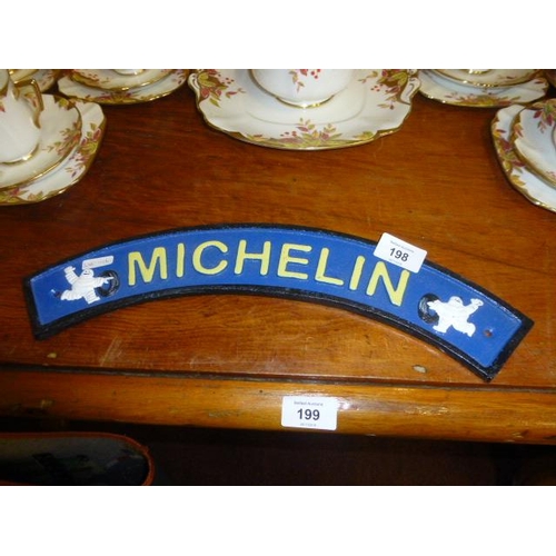 198 - MICHELIN CAST SIGN