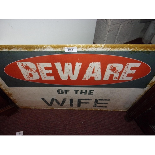 287 - LARGE TIN SIGN