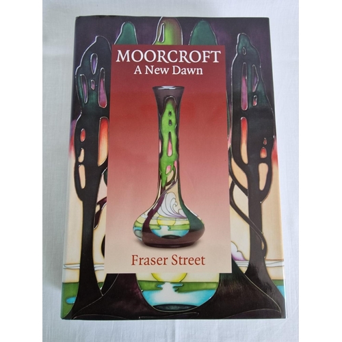 69 - 3 x Hardback Moorcroft Books by Fraser Street, 'The Phoenix Years', 'Winds of Change' and 'A New Daw... 