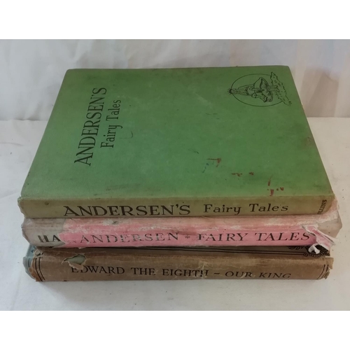 730 - 2 x Anderson's Fairy Tales Books plus Edward the 8th Book.