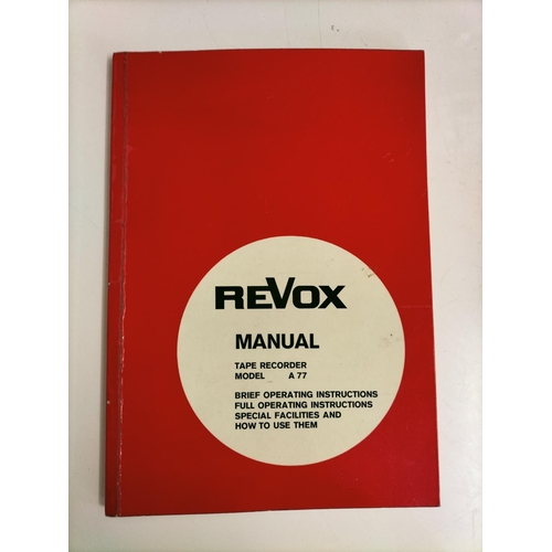 202 - Revox Type A77 Reel to Reel Tape plus Revox Manual and Service Manual. W/O. Plays Well. This Lot is ... 