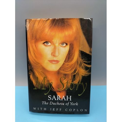 24 - Signed Copy of 'My Story, Sarah the Duchess of York'.