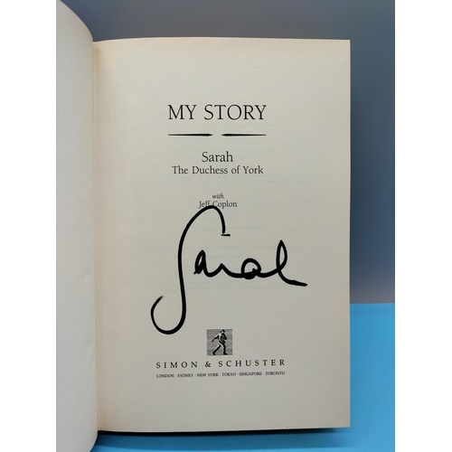 24 - Signed Copy of 'My Story, Sarah the Duchess of York'.