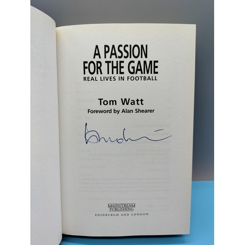 31 - Signed Football Related Books (3) 'A Passion for the Game' by Tom Watt, Terry Conroy Autobiography a... 