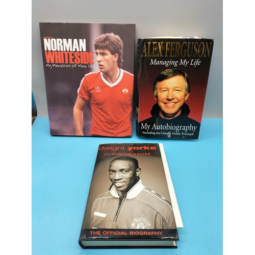 55 - Signed Manchester United Related Books (3) Alex Ferguson, Dwight Yorke and Norman Whiteside plus Sig... 