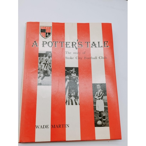 61 - Collection of Stoke City FC Books (7) to include Limited Edition 133 Potters Tale.