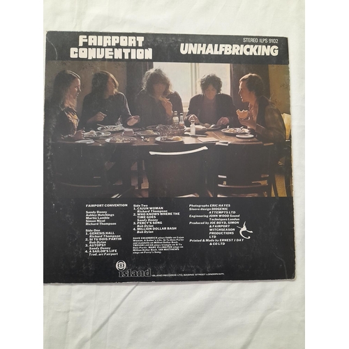 63 - Fairport Convention LP ILPS 9102 'Unhalfbricking' A//1 B//1, First Pressing.