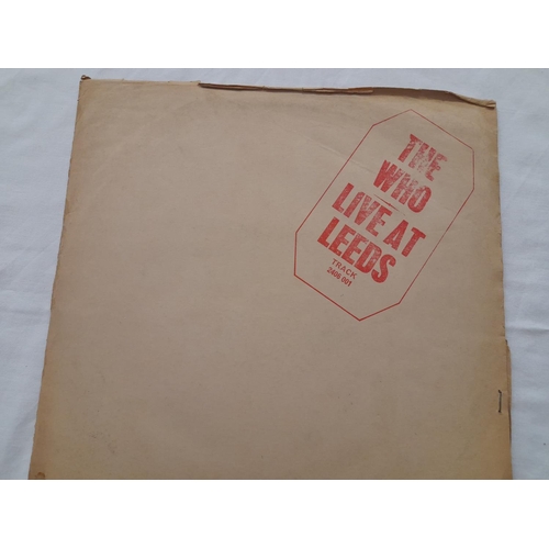 73 - The Who LPs (3) to include 24-06 001 'Live at Leeds' A//1 B//3 No Poster, 2406 006 'Meaty Beaty Big ... 