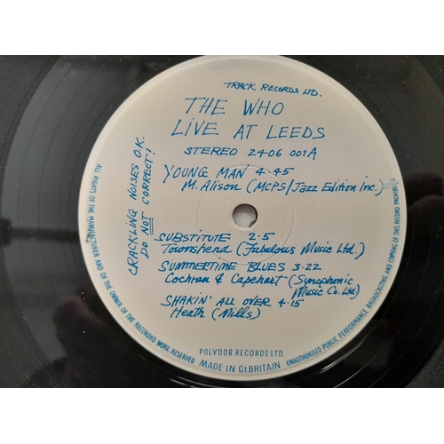 73 - The Who LPs (3) to include 24-06 001 'Live at Leeds' A//1 B//3 No Poster, 2406 006 'Meaty Beaty Big ... 