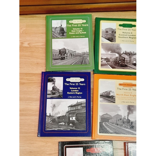 304 - Collection of Railway Related Reference Books to include British Railways The First 25 Years Volumes... 